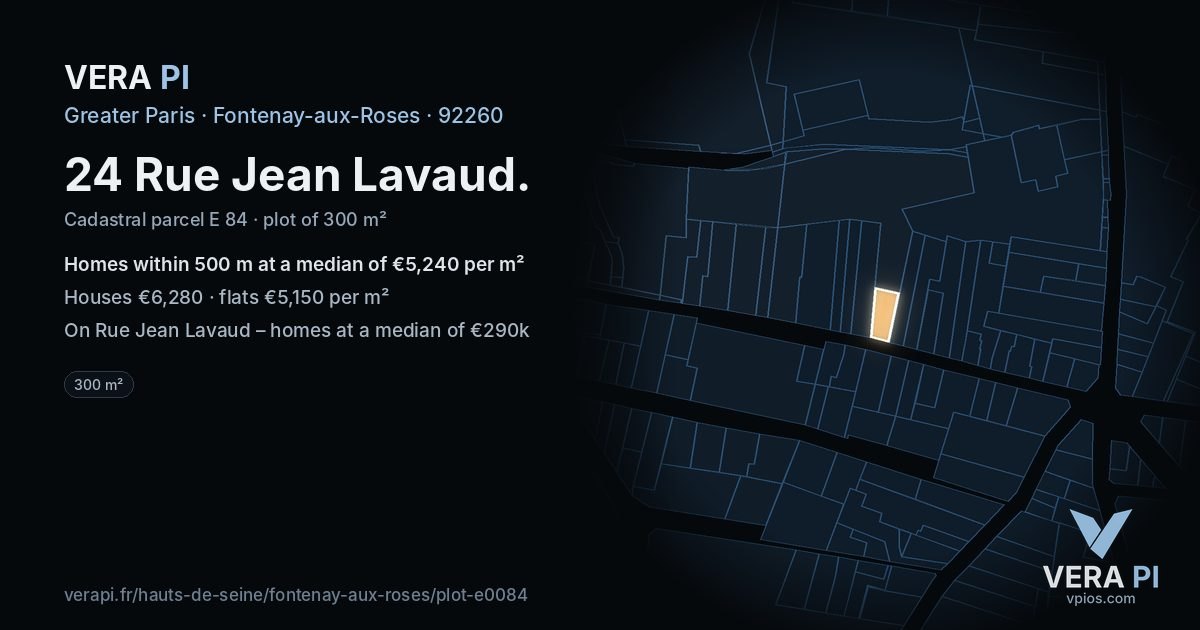 24 Rue Jean Lavaud, Fontenay-aux-Roses at night – the plot lit, the parcels around coloured by the prices near them