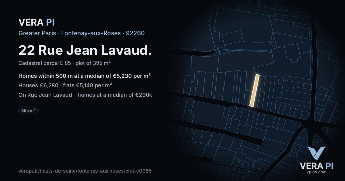 22 Rue Jean Lavaud, Fontenay-aux-Roses at night – the plot lit, the parcels around coloured by the prices near them