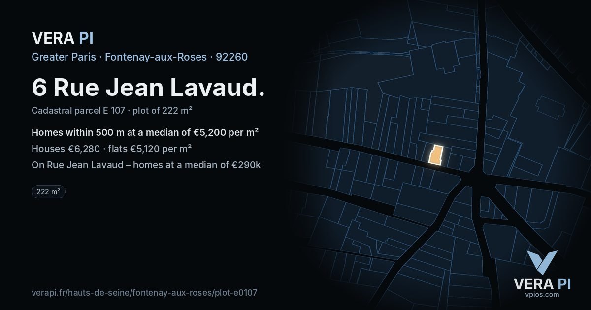 6 Rue Jean Lavaud, Fontenay-aux-Roses at night – the plot lit, the parcels around coloured by the prices near them