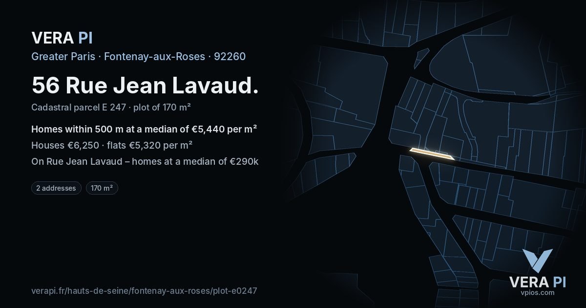 56 Rue Jean Lavaud, Fontenay-aux-Roses at night – the plot lit, the parcels around coloured by the prices near them