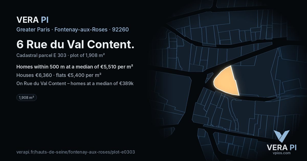 6 Rue du Val Content, Fontenay-aux-Roses at night – the plot lit, the parcels around coloured by the prices near them