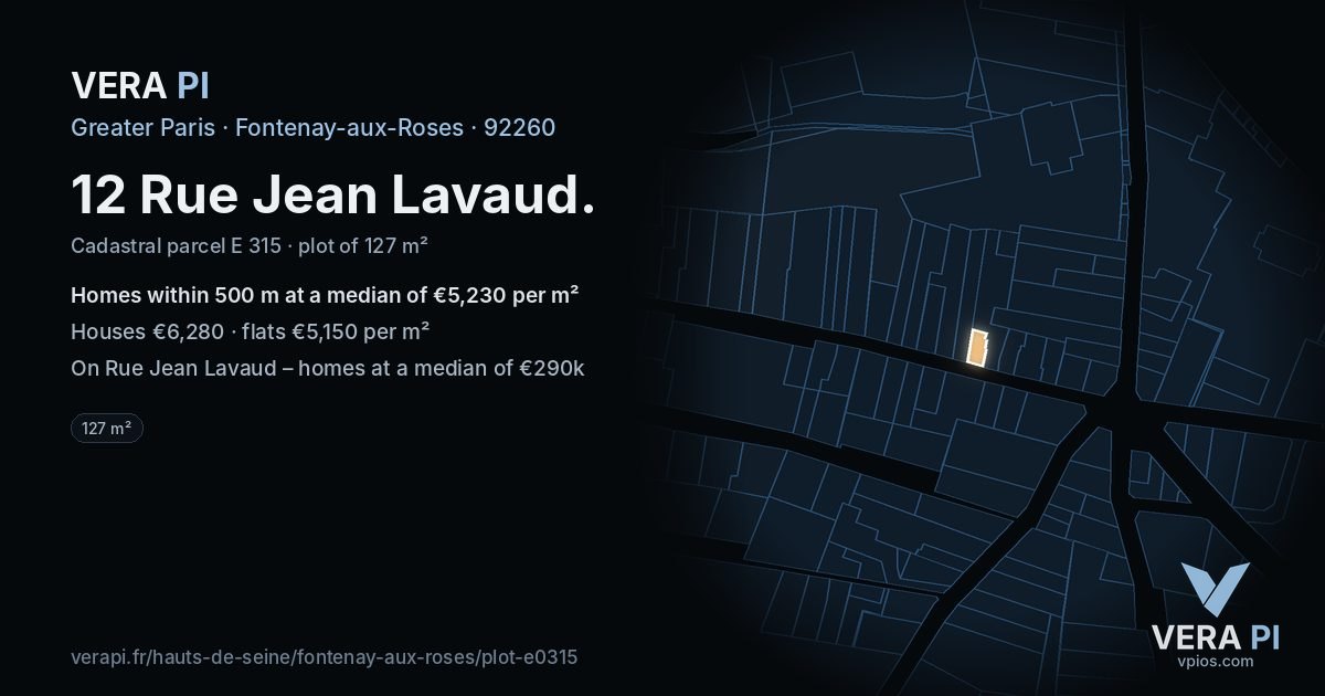 12 Rue Jean Lavaud, Fontenay-aux-Roses at night – the plot lit, the parcels around coloured by the prices near them