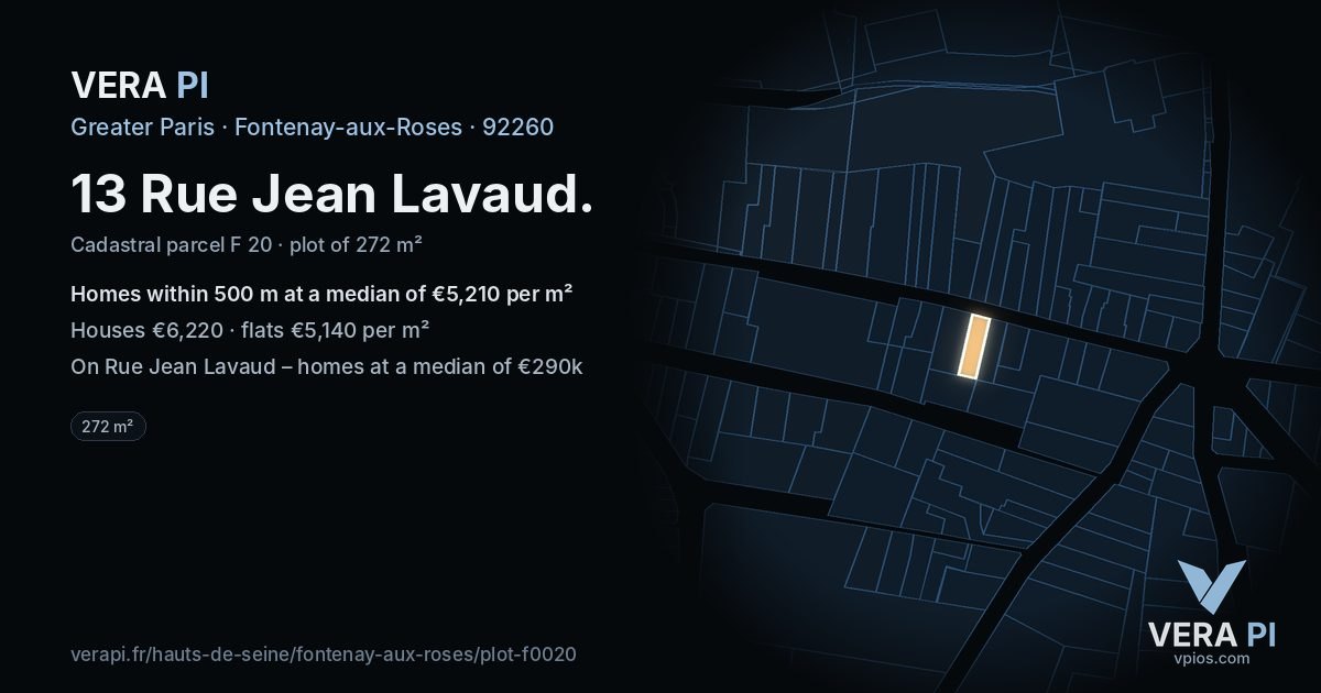 13 Rue Jean Lavaud, Fontenay-aux-Roses at night – the plot lit, the parcels around coloured by the prices near them