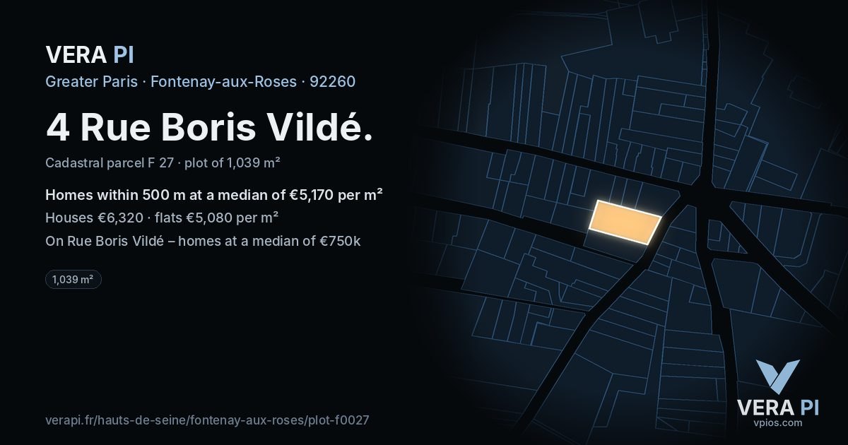 4 Rue Boris Vildé, Fontenay-aux-Roses at night – the plot lit, the parcels around coloured by the prices near them