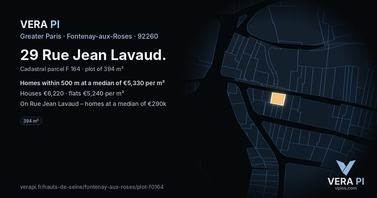 29 Rue Jean Lavaud, Fontenay-aux-Roses at night – the plot lit, the parcels around coloured by the prices near them