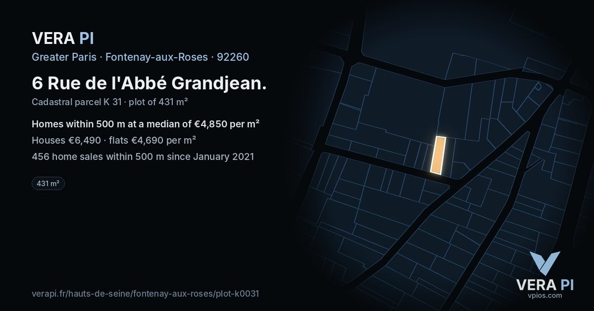 6 Rue de l'Abbé Grandjean, Fontenay-aux-Roses at night – the plot lit, the parcels around coloured by the prices near them
