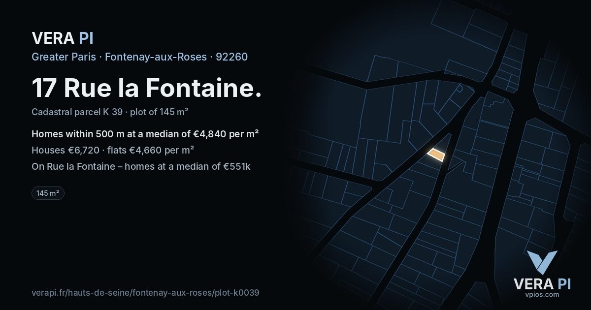 17 Rue la Fontaine, Fontenay-aux-Roses at night – the plot lit, the parcels around coloured by the prices near them