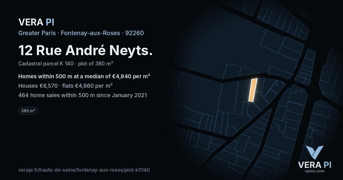 12 Rue André Neyts, Fontenay-aux-Roses at night – the plot lit, the parcels around coloured by the prices near them