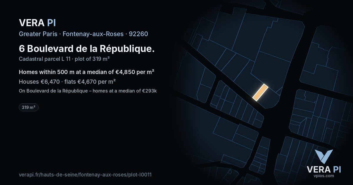 6 Boulevard de la République, Fontenay-aux-Roses at night – the plot lit, the parcels around coloured by the prices near them