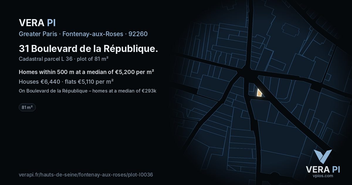 31 Boulevard de la République, Fontenay-aux-Roses at night – the plot lit, the parcels around coloured by the prices near them