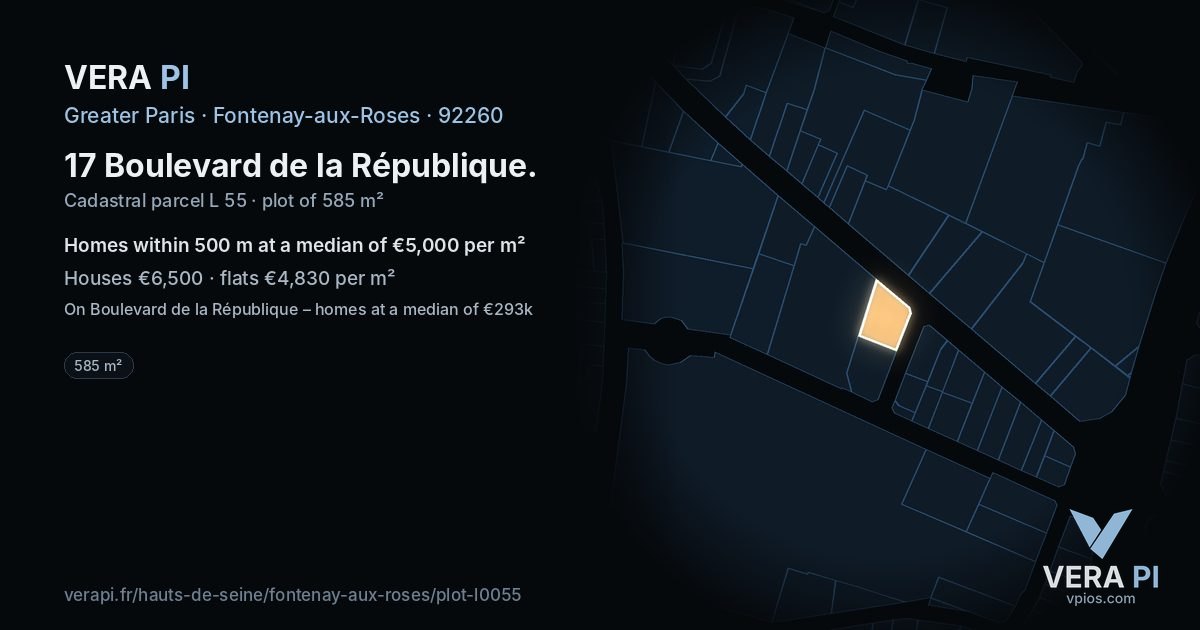 17 Boulevard de la République, Fontenay-aux-Roses at night – the plot lit, the parcels around coloured by the prices near them
