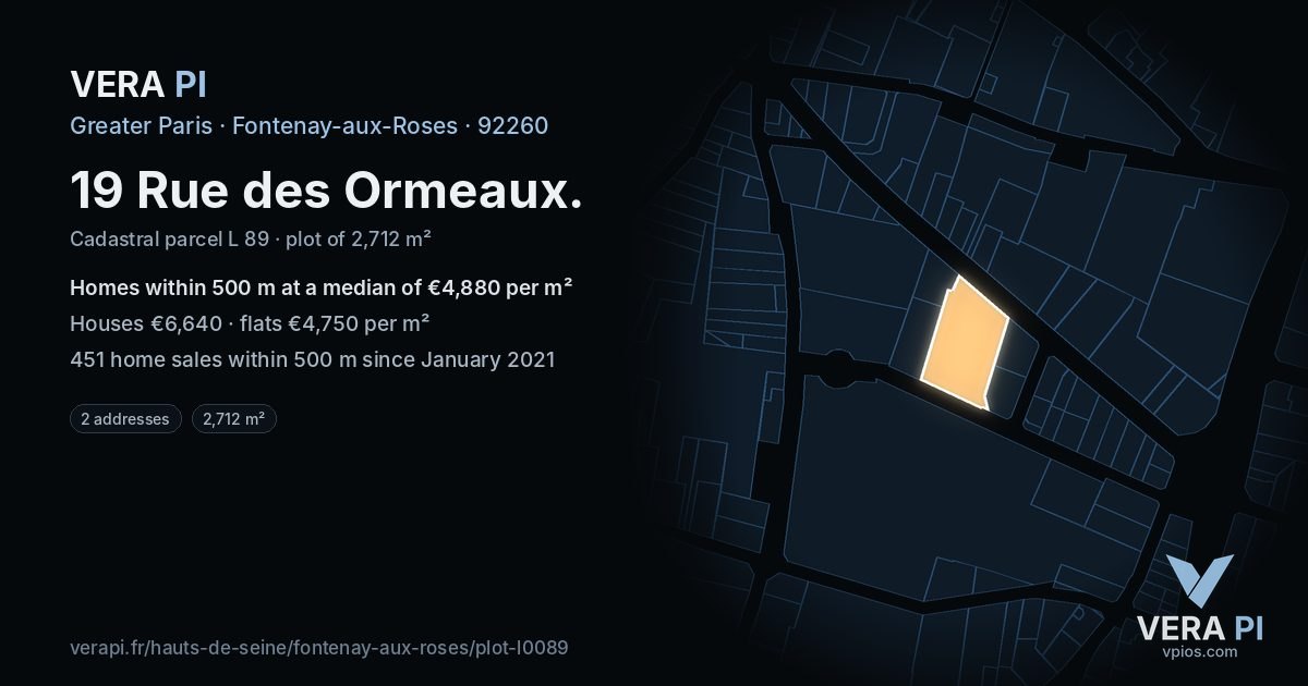 19 Rue des Ormeaux, Fontenay-aux-Roses at night – the plot lit, the parcels around coloured by the prices near them