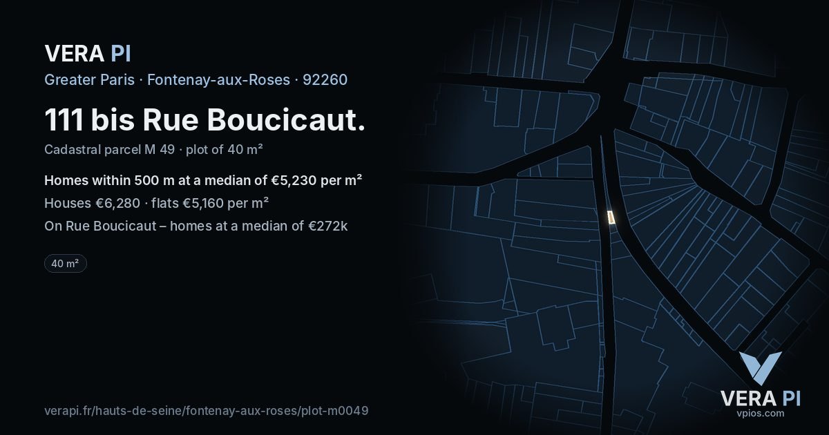 111 bis Rue Boucicaut, Fontenay-aux-Roses at night – the plot lit, the parcels around coloured by the prices near them