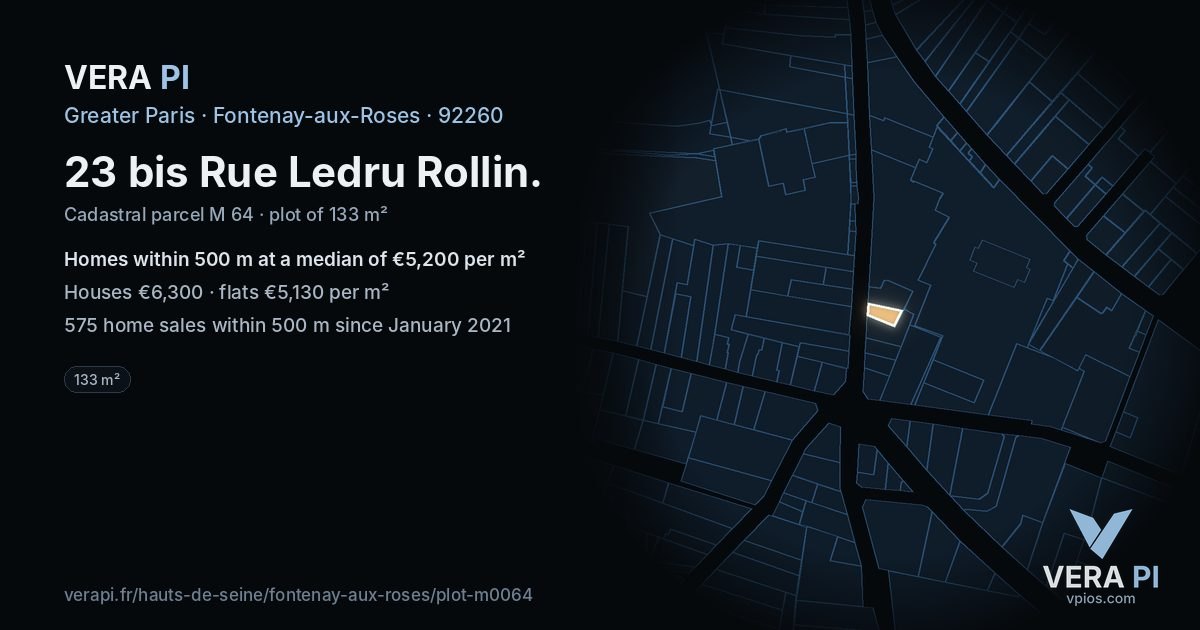 23 bis Rue Ledru Rollin, Fontenay-aux-Roses at night – the plot lit, the parcels around coloured by the prices near them