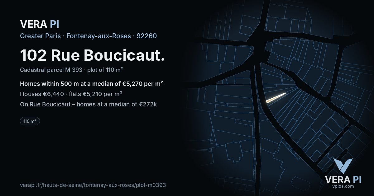 102 Rue Boucicaut, Fontenay-aux-Roses at night – the plot lit, the parcels around coloured by the prices near them