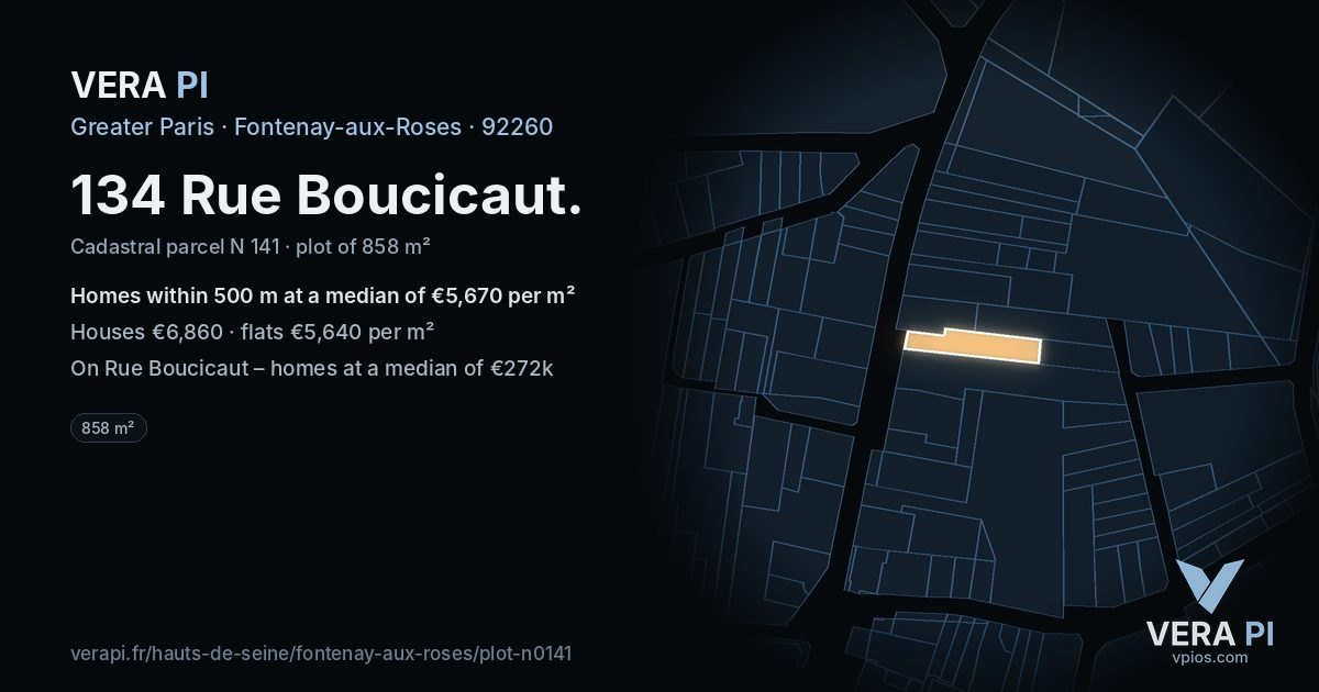 134 Rue Boucicaut, Fontenay-aux-Roses at night – the plot lit, the parcels around coloured by the prices near them