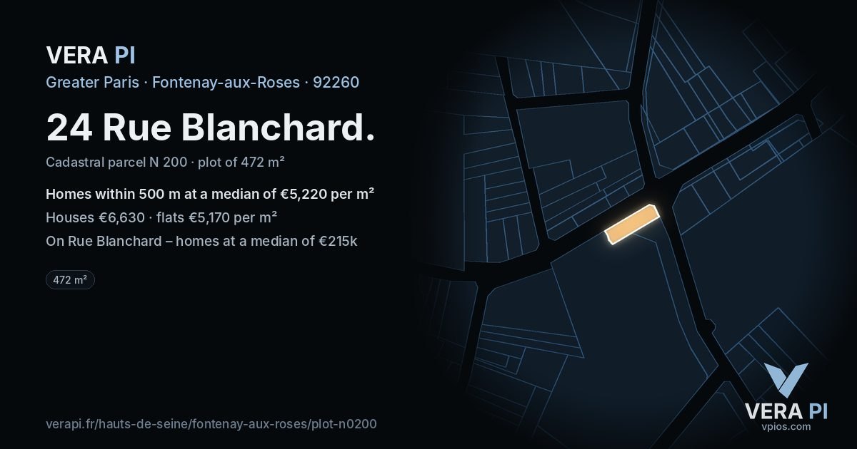 24 Rue Blanchard, Fontenay-aux-Roses at night – the plot lit, the parcels around coloured by the prices near them