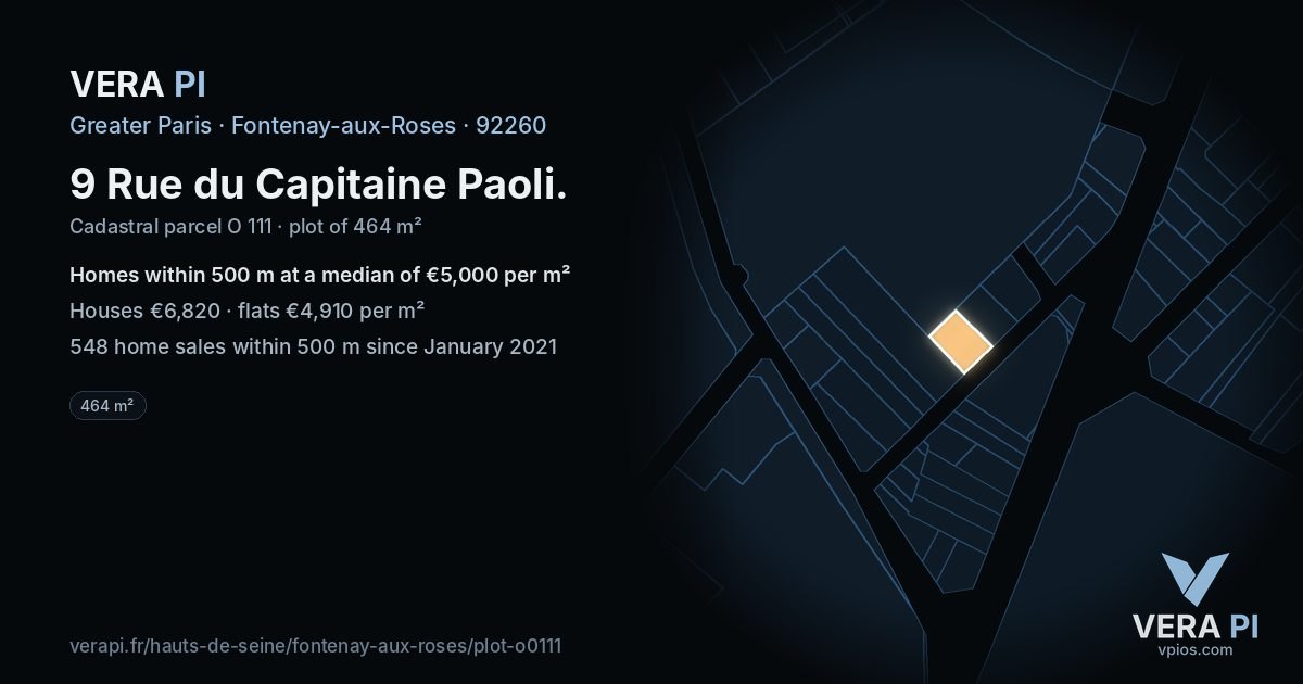 9 Rue du Capitaine Paoli, Fontenay-aux-Roses at night – the plot lit, the parcels around coloured by the prices near them