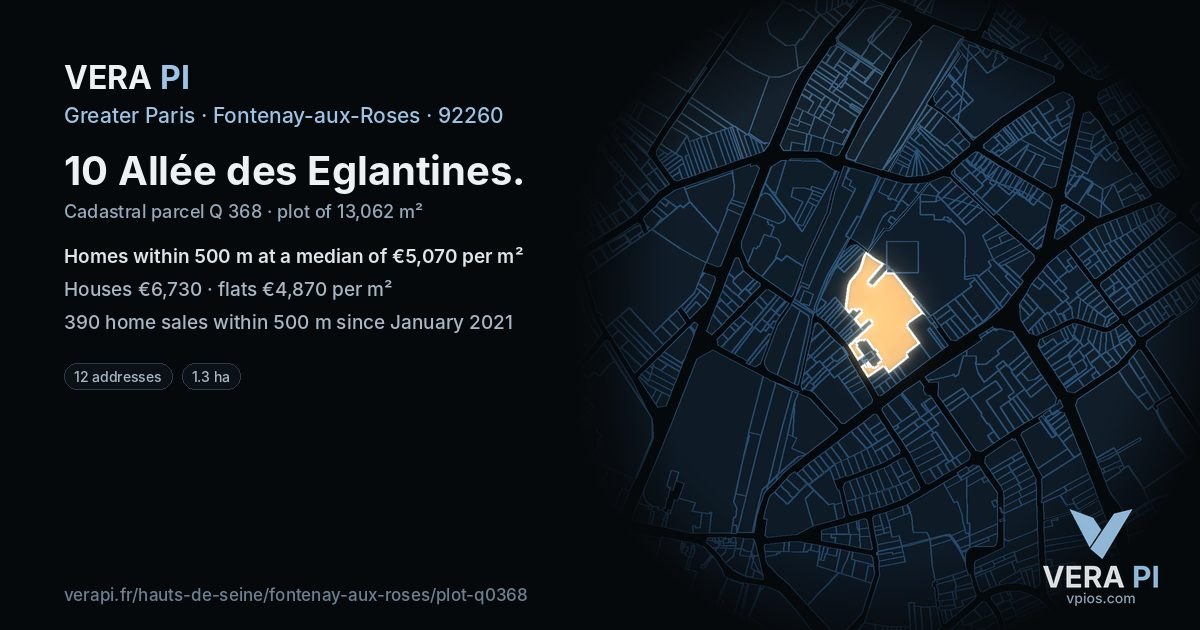 10 Allée des Eglantines, Fontenay-aux-Roses at night – the plot lit, the parcels around coloured by the prices near them