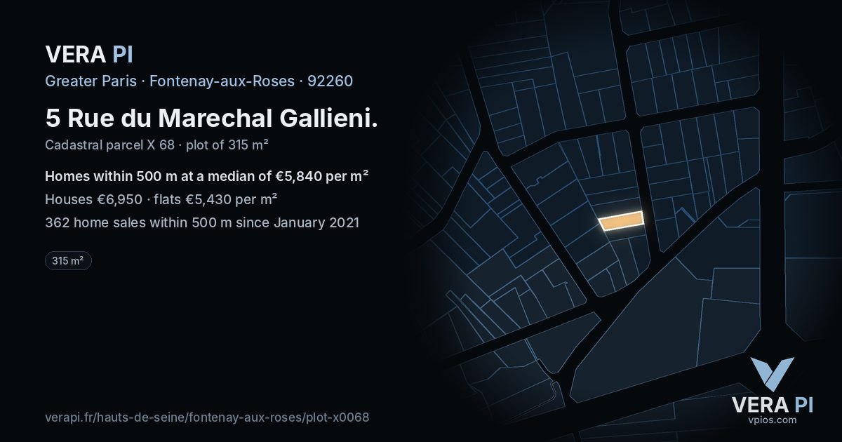 5 Rue du Marechal Gallieni, Fontenay-aux-Roses at night – the plot lit, the parcels around coloured by the prices near them
