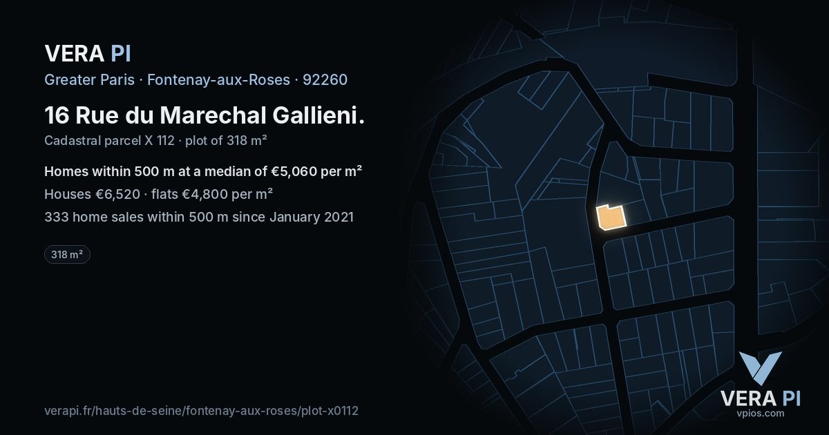 16 Rue du Marechal Gallieni, Fontenay-aux-Roses at night – the plot lit, the parcels around coloured by the prices near them