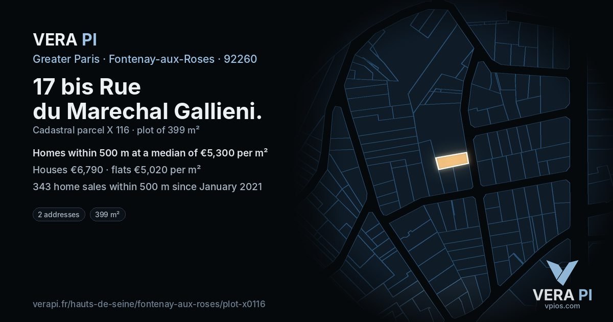 17 bis Rue du Marechal Gallieni, Fontenay-aux-Roses at night – the plot lit, the parcels around coloured by the prices near them