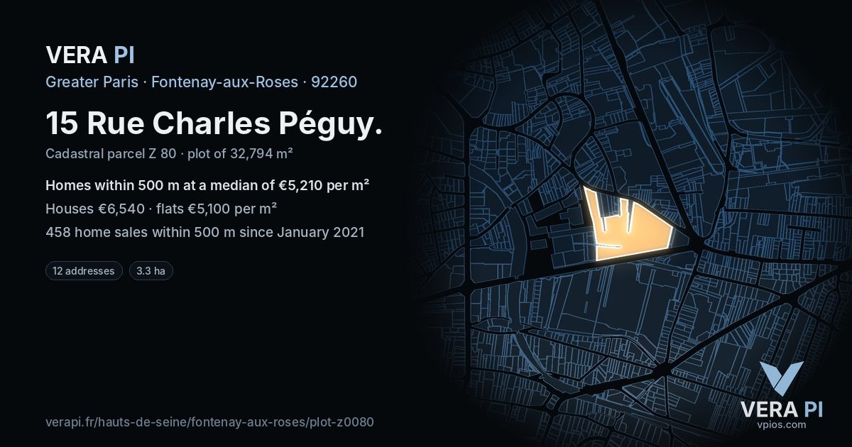 15 Rue Charles Péguy, Fontenay-aux-Roses at night – the plot lit, the parcels around coloured by the prices near them