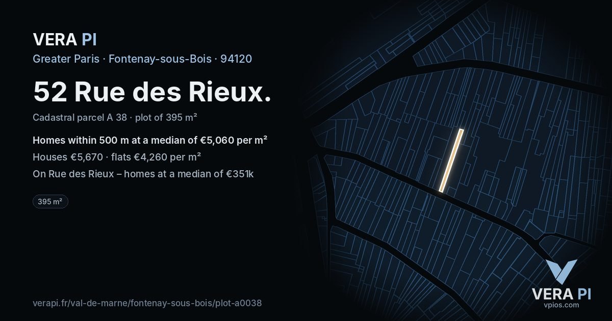 52 Rue des Rieux, Fontenay-sous-Bois at night – the plot lit, the parcels around coloured by the prices near them