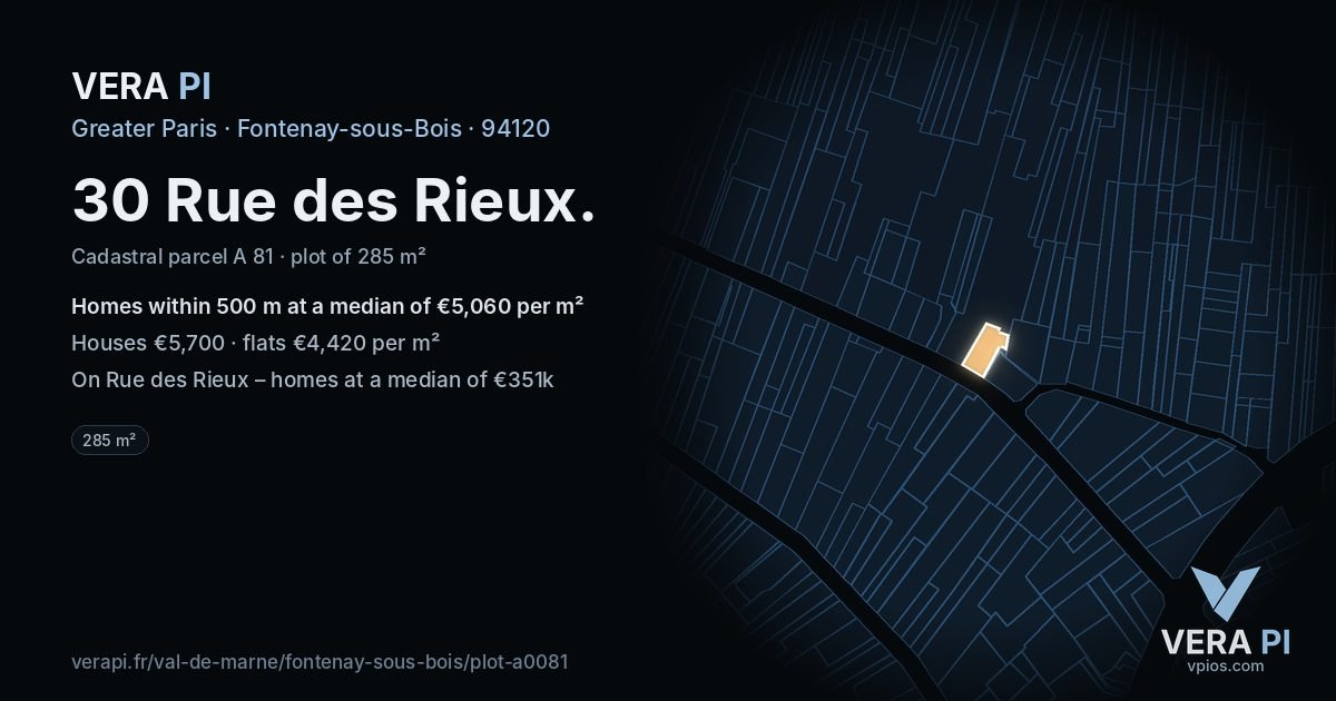 30 Rue des Rieux, Fontenay-sous-Bois at night – the plot lit, the parcels around coloured by the prices near them