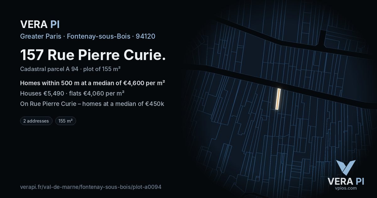 157 Rue Pierre Curie, Fontenay-sous-Bois at night – the plot lit, the parcels around coloured by the prices near them