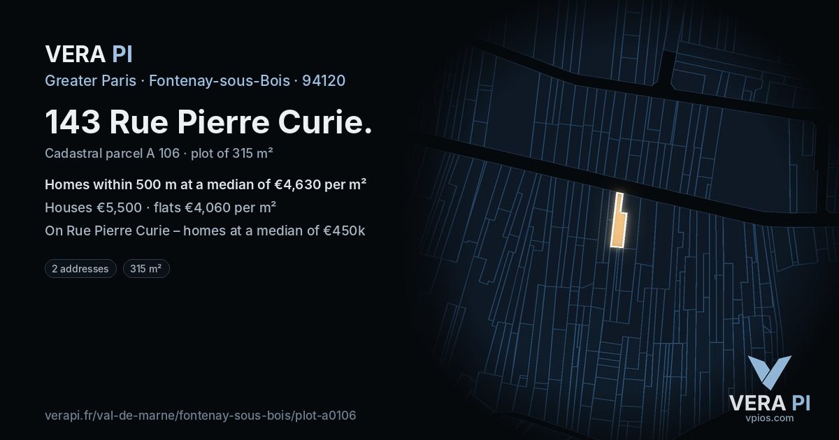 143 Rue Pierre Curie, Fontenay-sous-Bois at night – the plot lit, the parcels around coloured by the prices near them