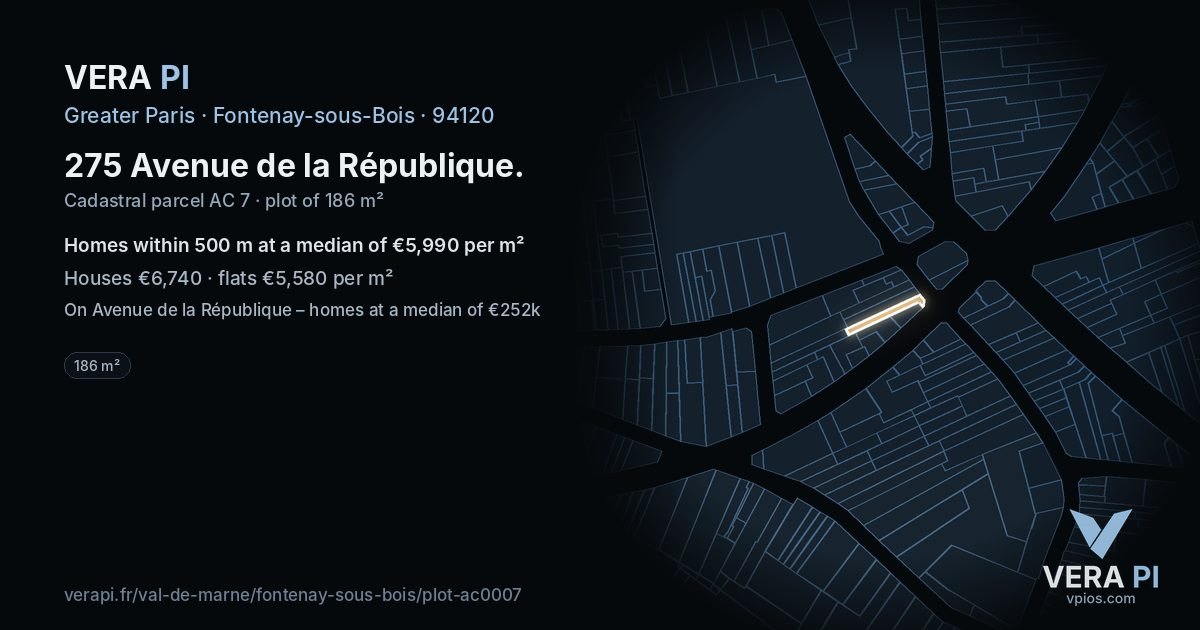 275 Avenue de la République, Fontenay-sous-Bois at night – the plot lit, the parcels around coloured by the prices near them