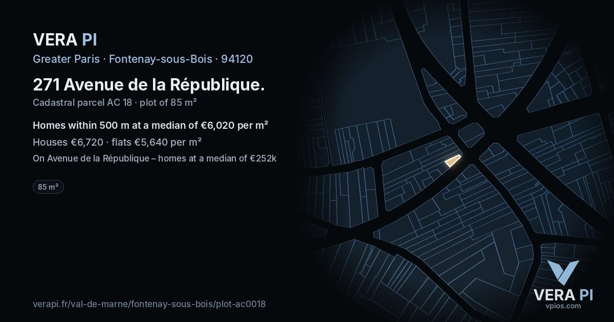 271 Avenue de la République, Fontenay-sous-Bois at night – the plot lit, the parcels around coloured by the prices near them