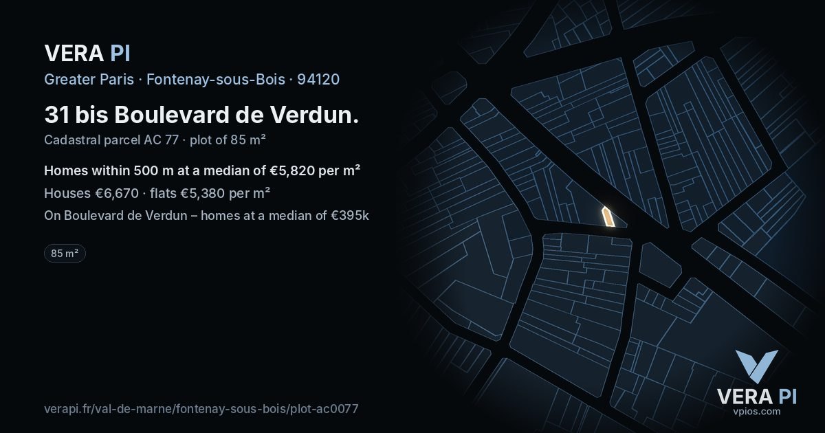 31 bis Boulevard de Verdun, Fontenay-sous-Bois at night – the plot lit, the parcels around coloured by the prices near them