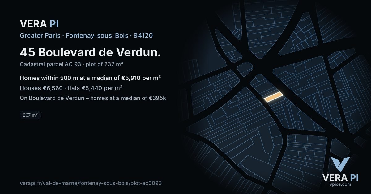 45 Boulevard de Verdun, Fontenay-sous-Bois at night – the plot lit, the parcels around coloured by the prices near them