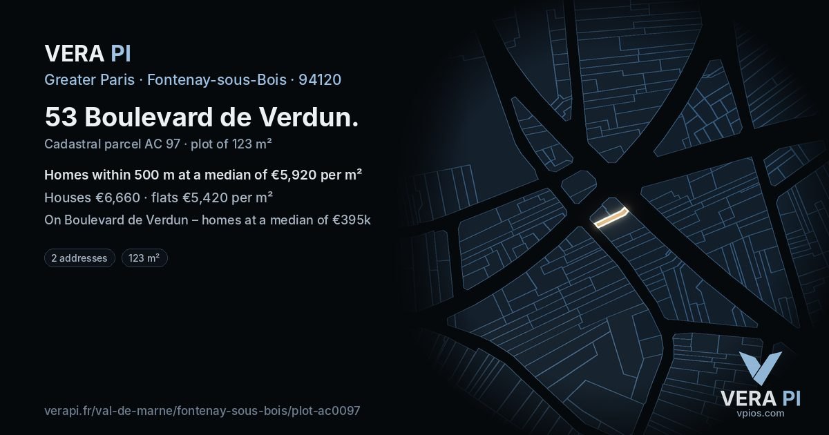 53 Boulevard de Verdun, Fontenay-sous-Bois at night – the plot lit, the parcels around coloured by the prices near them