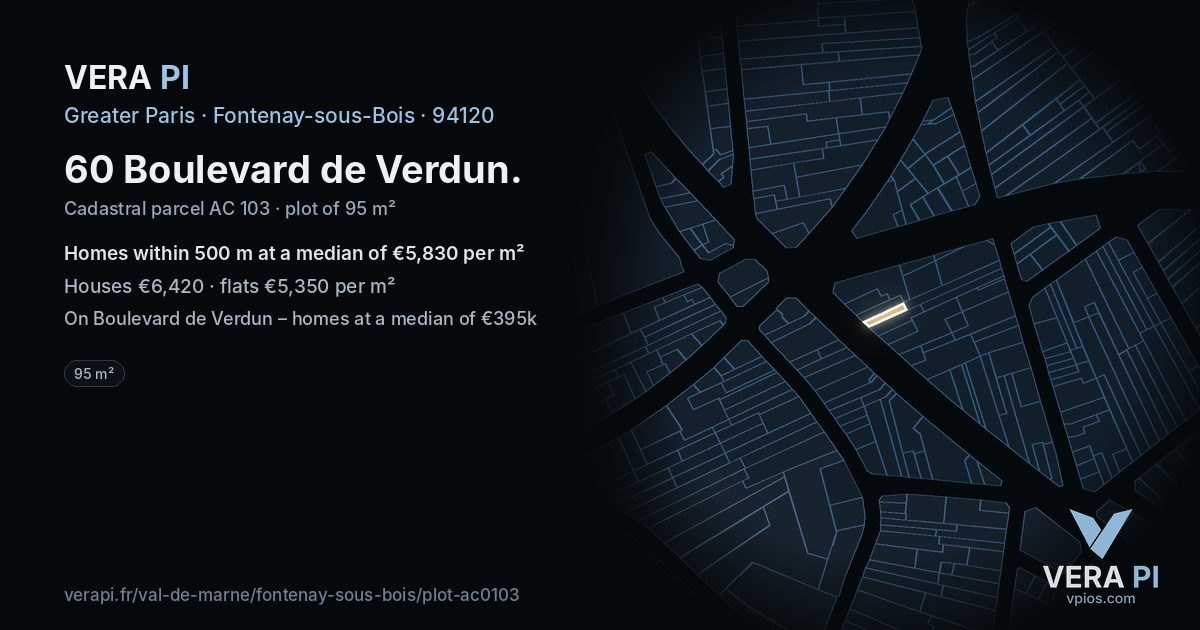 60 Boulevard de Verdun, Fontenay-sous-Bois at night – the plot lit, the parcels around coloured by the prices near them