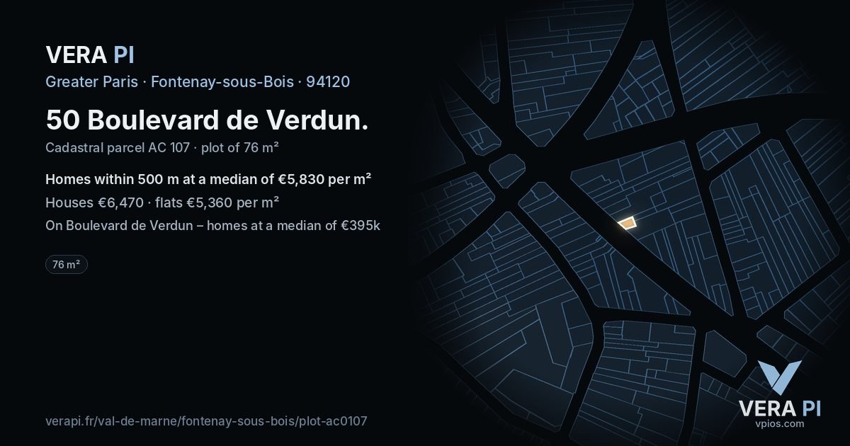 50 Boulevard de Verdun, Fontenay-sous-Bois at night – the plot lit, the parcels around coloured by the prices near them