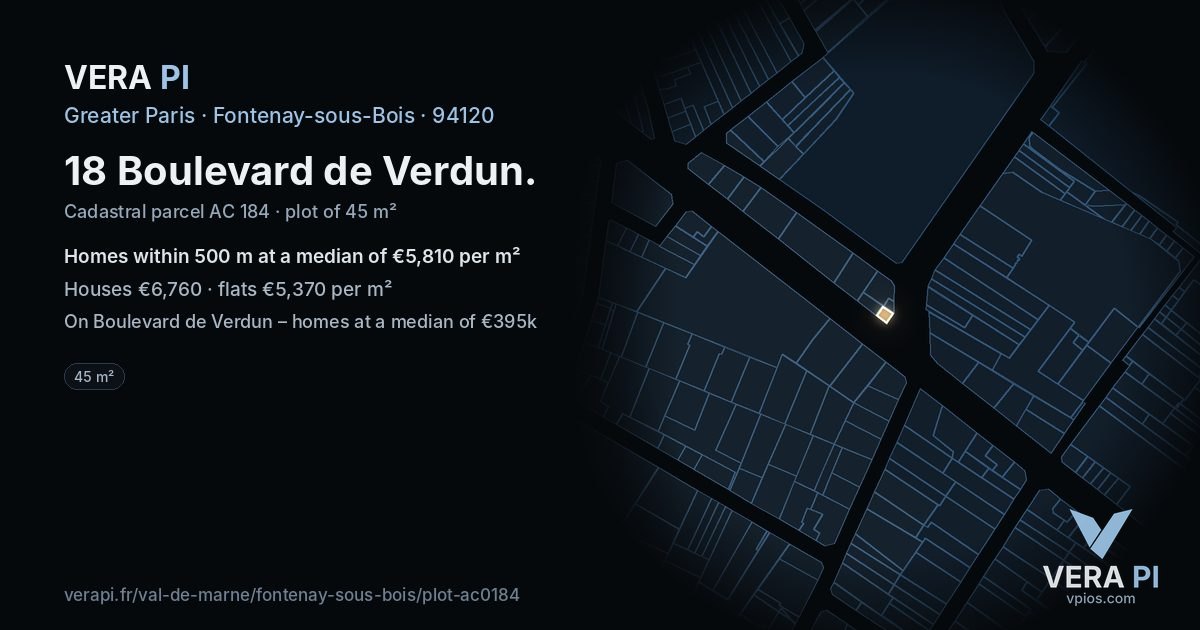 18 Boulevard de Verdun, Fontenay-sous-Bois at night – the plot lit, the parcels around coloured by the prices near them