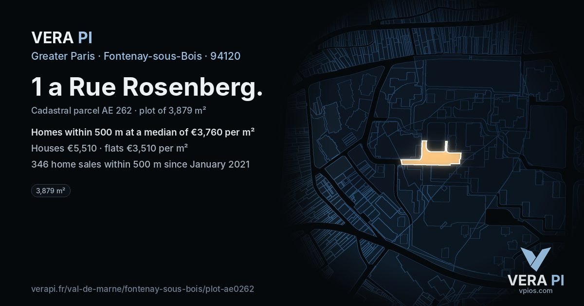 1 a Rue Rosenberg, Fontenay-sous-Bois at night – the plot lit, the parcels around coloured by the prices near them