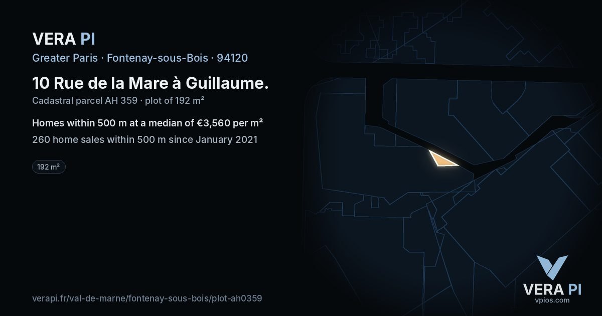 10 Rue de la Mare à Guillaume, Fontenay-sous-Bois at night – the plot lit, the parcels around coloured by the prices near them