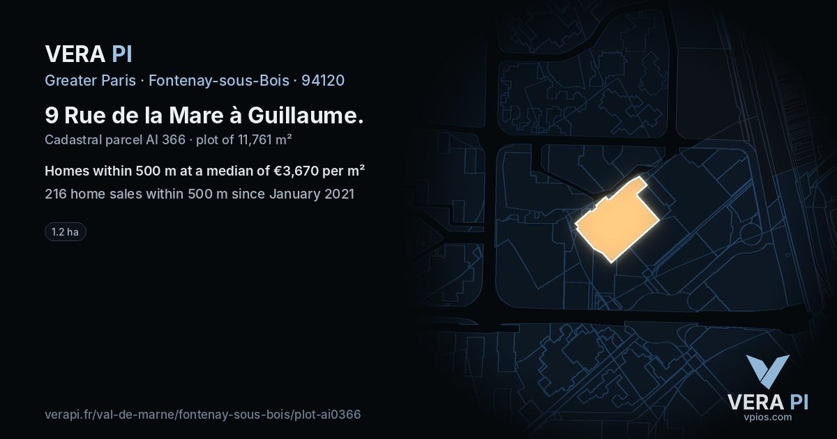 9 Rue de la Mare à Guillaume, Fontenay-sous-Bois at night – the plot lit, the parcels around coloured by the prices near them