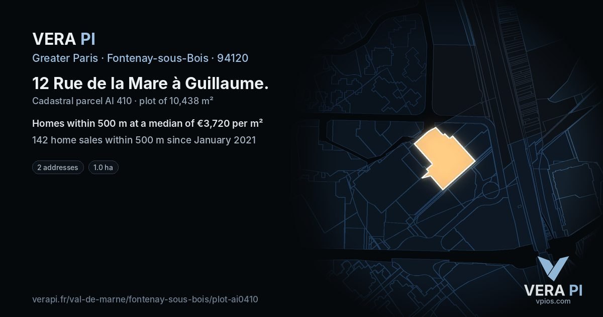 12 Rue de la Mare à Guillaume, Fontenay-sous-Bois at night – the plot lit, the parcels around coloured by the prices near them
