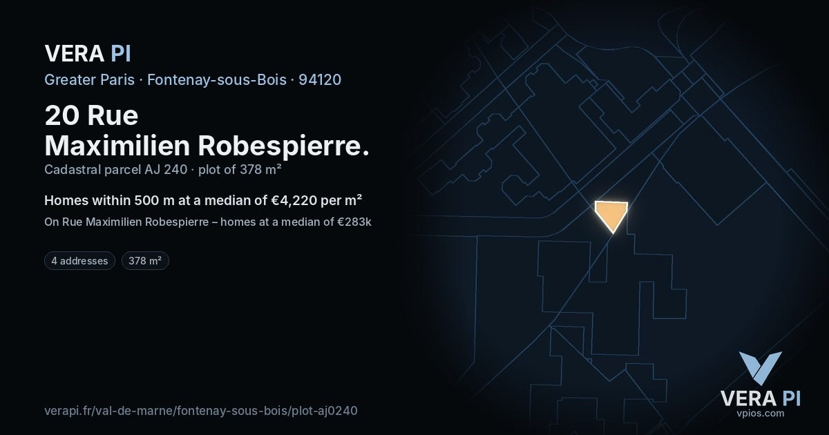 20 Rue Maximilien Robespierre, Fontenay-sous-Bois at night – the plot lit, the parcels around coloured by the prices near them
