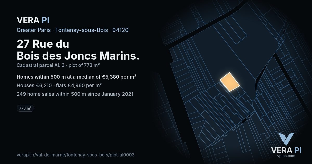 27 Rue du Bois des Joncs Marins, Fontenay-sous-Bois at night – the plot lit, the parcels around coloured by the prices near them