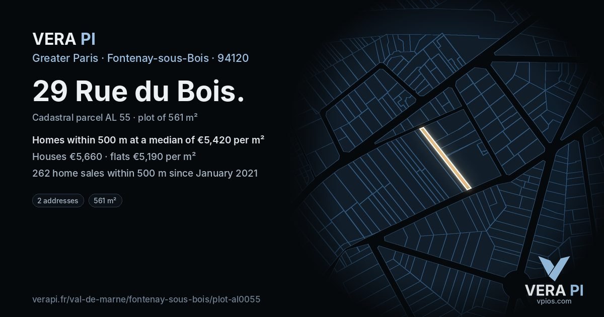 29 Rue du Bois, Fontenay-sous-Bois at night – the plot lit, the parcels around coloured by the prices near them