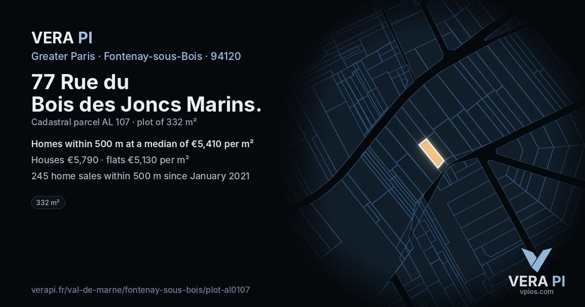 77 Rue du Bois des Joncs Marins, Fontenay-sous-Bois at night – the plot lit, the parcels around coloured by the prices near them