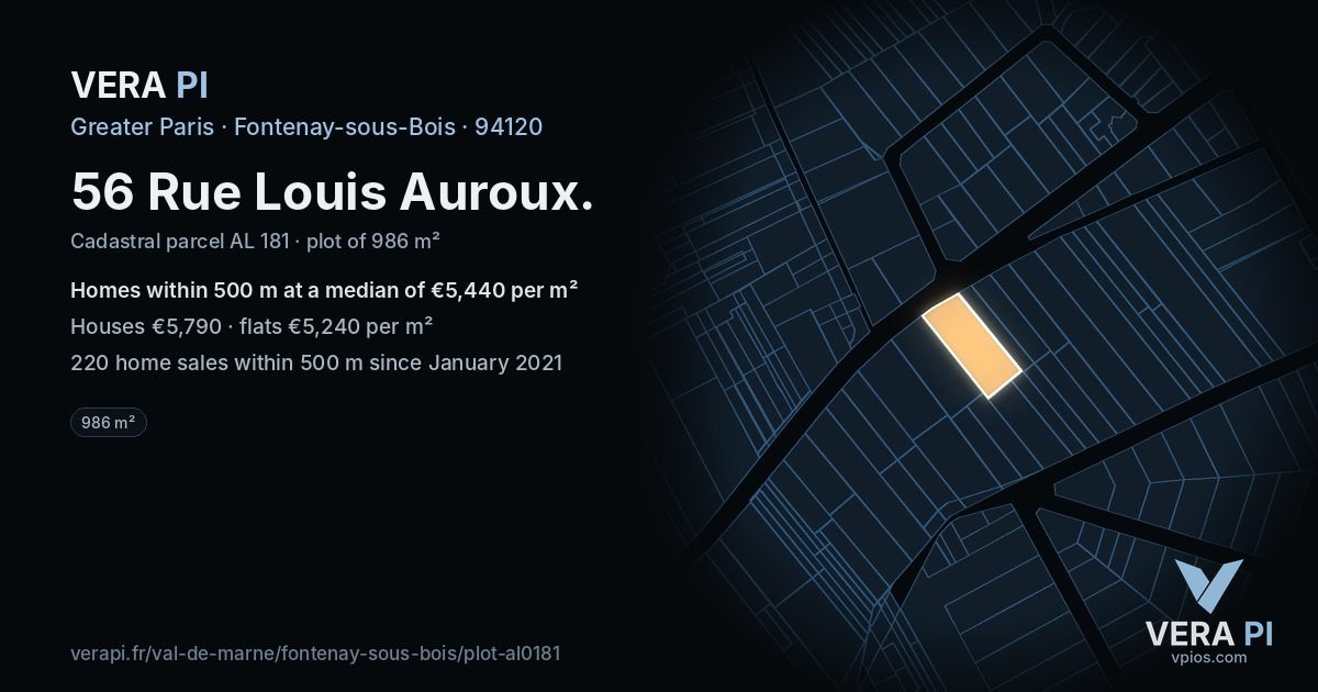 56 Rue Louis Auroux, Fontenay-sous-Bois at night – the plot lit, the parcels around coloured by the prices near them