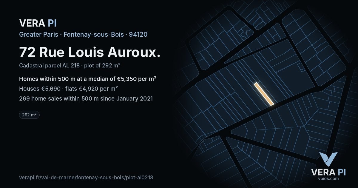 72 Rue Louis Auroux, Fontenay-sous-Bois at night – the plot lit, the parcels around coloured by the prices near them