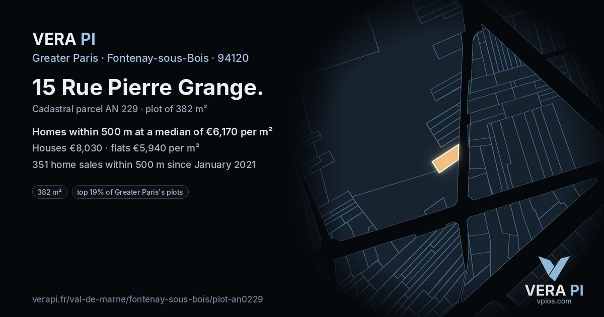 15 Rue Pierre Grange, Fontenay-sous-Bois at night – the plot lit, the parcels around coloured by the prices near them